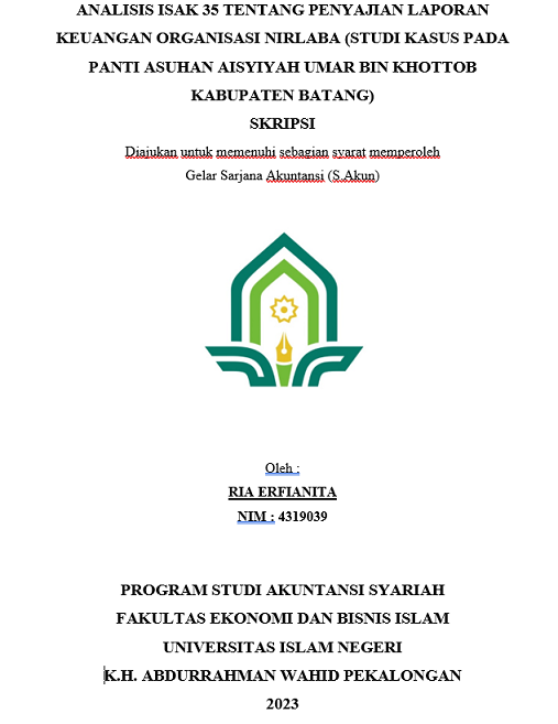 Analisis ISAK 35 Tentang Penyajian Laporan Keuangan Organisasi Nirlaba (Studi Kasus Pada Panti Asuhan Aisyiyah Umar Bin Khottob Kabupaten Batang)