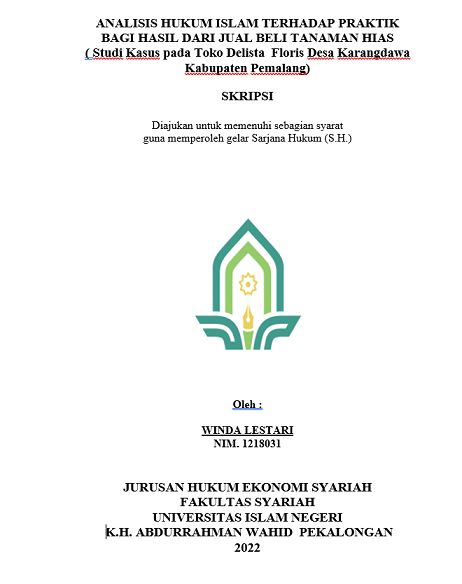 Analisis Hukum Islam terhadap Praktik Bagi Hasil dari Jual Beli Tanaman Hias (Studi Kasus pada Toko Delista Flaris Desa Karangdowo Kabupaten Pekalongan)