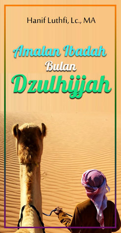 Amalan Ibadah bulan Dzulhijjah