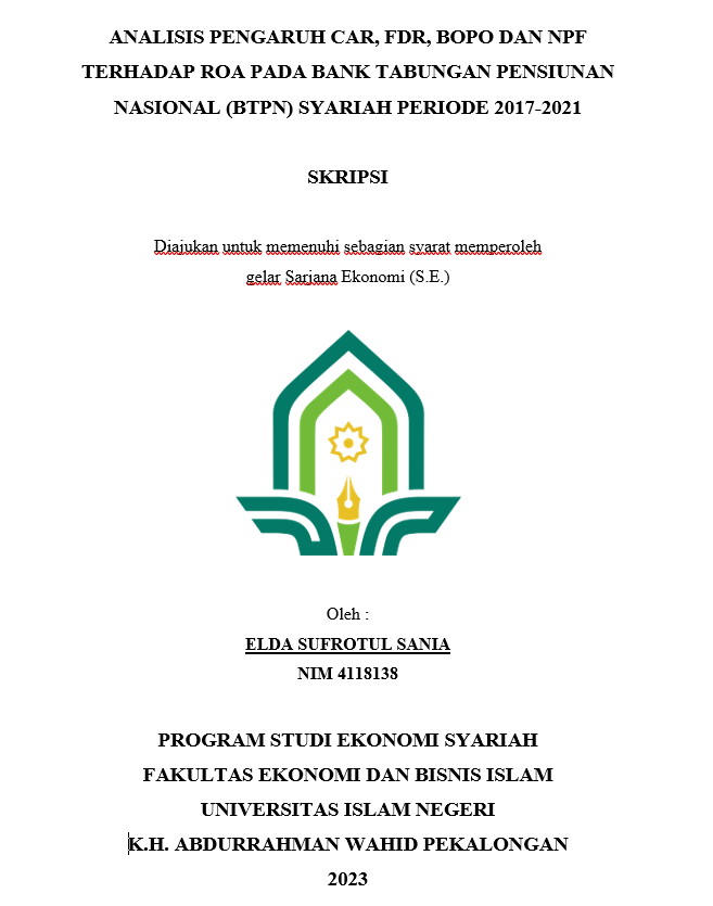 Analisis Pengaruh CAR, FDR, BOPO Dan NPF Terhadap ROA Pada Bank Tabungan Pensiunan Nasional (BTPN) Syariah Periode 2017-2021