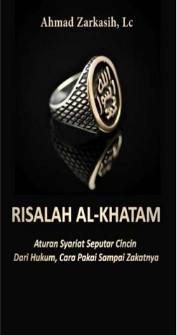 Risalah Al Khatam Aturan Syariat Seputar Cincin Dari Hukum Cara Pakai Sampai Zakatnya