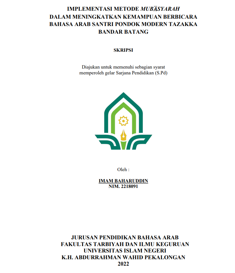 Implementasi Metode Mubasyarah dalam Meningkatkan Kemampuan Berbicara Bahasa Arab Santri Pondok Modern Tazakka Bandar Batang