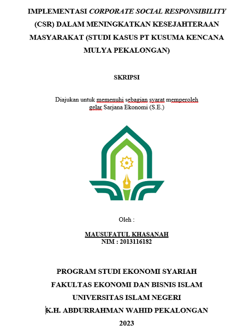 Implementasi Corporate Social Responsibility (CSR) Dalam Meningkatkan Kesejahteraan Masyarakat (Studi Kasus PT Kusuma Kencana Mulya Pekalongan)