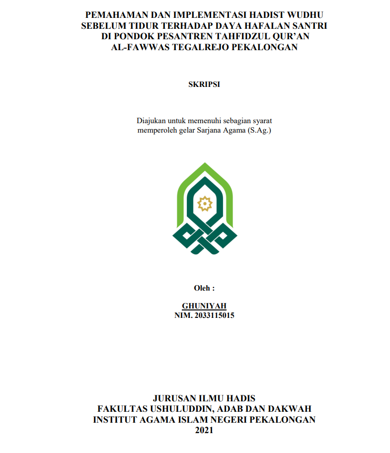 Pemahaman dan Implementasi Hadist Wudhu Sebelum Tidur Terhadap Daya Hafalan Santri di Pondok Pesantren Tahfidzul Qur'an Al Fawwas Tegalrejo Pekalongan