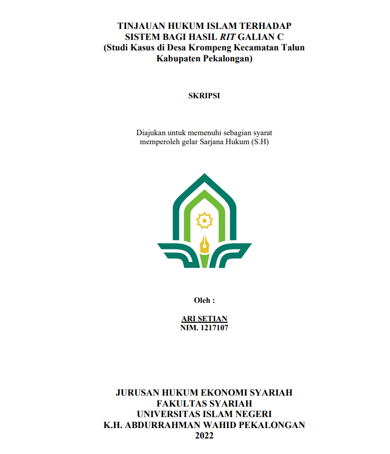 Tinjauan Hukum Islam terhadap Sistem Bagi Hasil Rit Galian C (Studi Kasus di Desa Krompeng Kecamatan Talun Kabupaten Pekalongan )