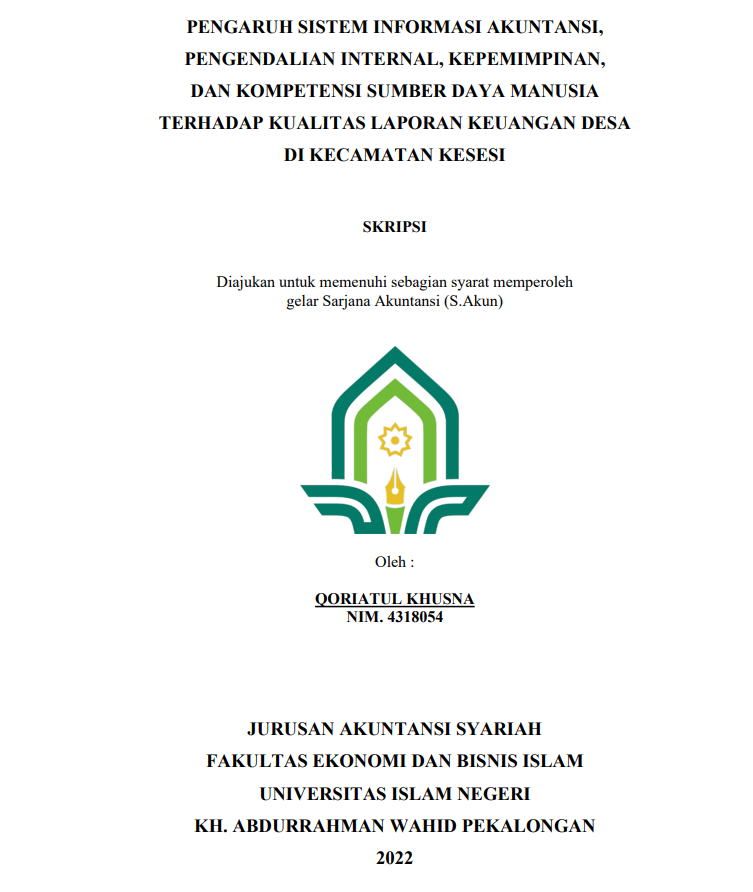 Pengaruh Sistem Informasi Akuntansi, Pengendalian Internal, Kepemimpinan, Dan Kompetensi Sumber Daya Manusia Terhadap Kualitas Laporan Keuangan Desa di Kecamatan Kesesi