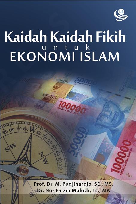 Kaidah-Kaidah Fikih Untuk Ekonomi Islam