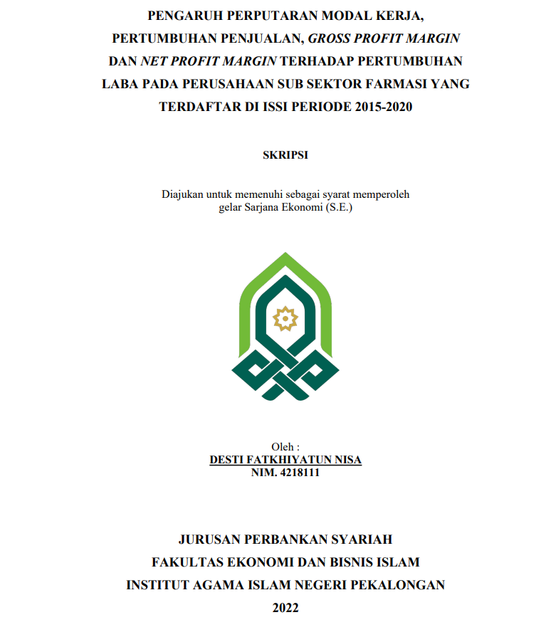 Pengaruh Perputaran Modal Kerja, Pertumbuhan Penjualan, Gross Profit Margin Dan Net Profit Margin Terhadap Pertumbuhan Laba Pada Perusahaan Sub Sektor Farmasi Yang Terdaftar Di ISSI Periode 2015-2020