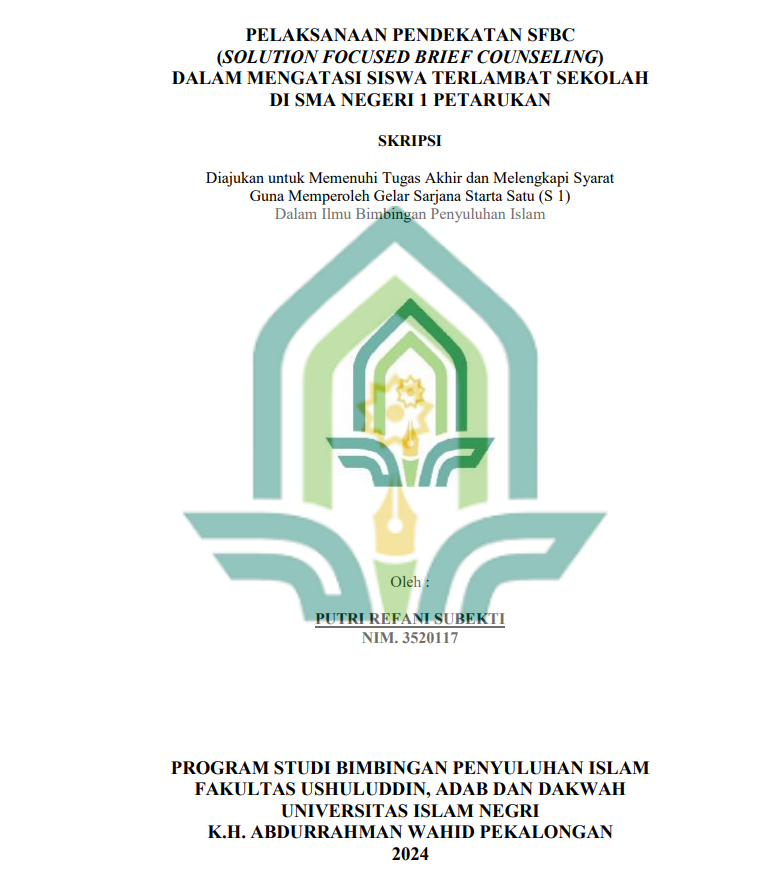 Pelaksanaan Pendekatan SFBC (Solution Focused Brief Counseling) Dalam Mengatasi Siswa Terlambat Sekolah Di SMA Negeri 1 Petarukan