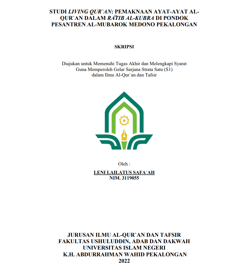 Studi Living Qur'an ; Pemaknaan Ayat Ayat Al Qur'an dalam Ratib Al Kubra di Pondok Pesantren Al Mubarok Medono Pekalongan