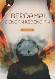 Berdamai dengan Kebencian