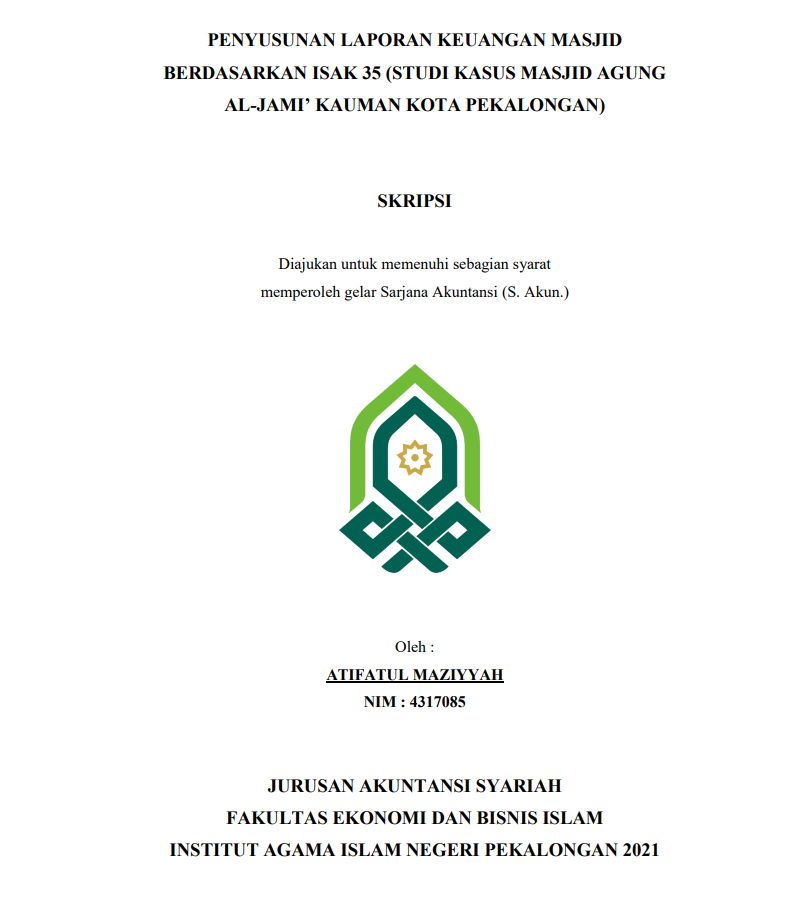 Penyusunan Laporan Keuangan Masjid Berdasarkan Isak 35 (Studi Kasus Masjid Agung Al-Jami' Kauman Kota Pekalongan)