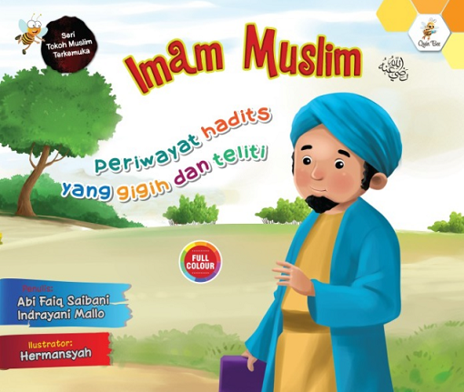 Imam Muslim : Periwayat Hadits yang Gigih dan Teliti