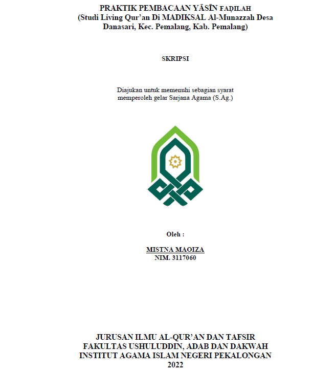 Praktik Pembacaan Yasin Fadilah (Studi Living Qur'an di Madiksal Al-Munazzah Desa Danasari, Kec. Pemalang Kab. Pemalang)