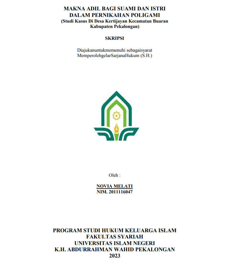 Makna Adil Bagi Suami dan Istri Dalam Pernikahan Poligami (Studi Kasus di Desa Kertijayan Kecamatan Buaran Kabupaten Pekalongan)