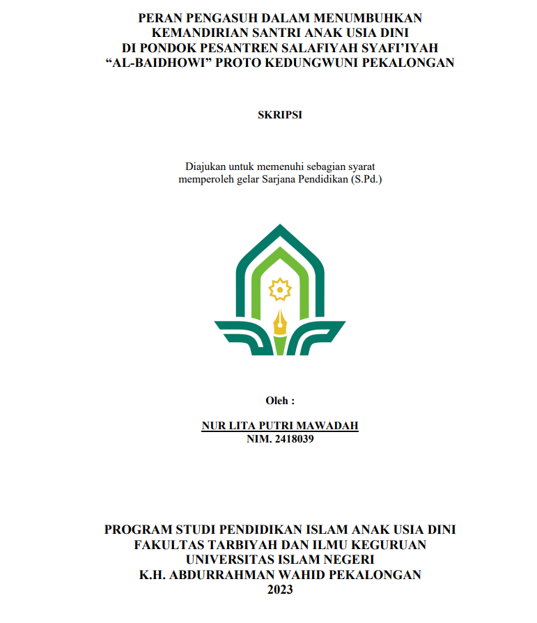 Peran Pengasuh Dalam Menumbuhkan Kemandirian Santri Anak Usia Dini Di Pondok Pesantren Salafiyah Syafi'iyah 