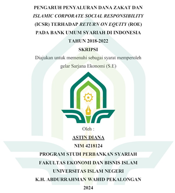 Pengaruh Penyaluran Dana Zakat dan Islamic Corporate Social Responsibility (ICSR) Terhadap Return On Equity (ROE) Pada Bank Umum Syariah di Indonesia Tahun 2018-2022