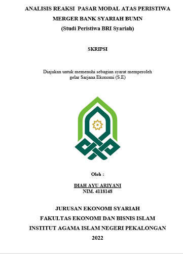 Analisis Reaksi Pasar Modal Atas Peristiwa Merger Bank Syariah BUMN (Studi Peristiwa BRI Syariah