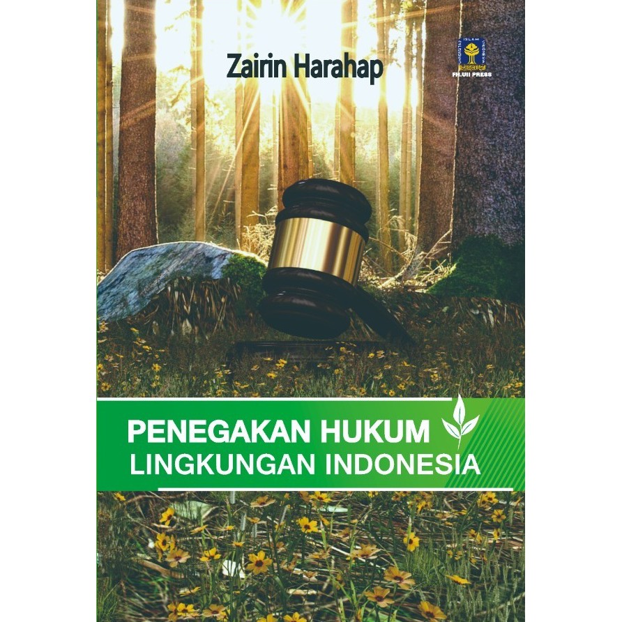 Penegakan Hukum Lingkungan Indonesia