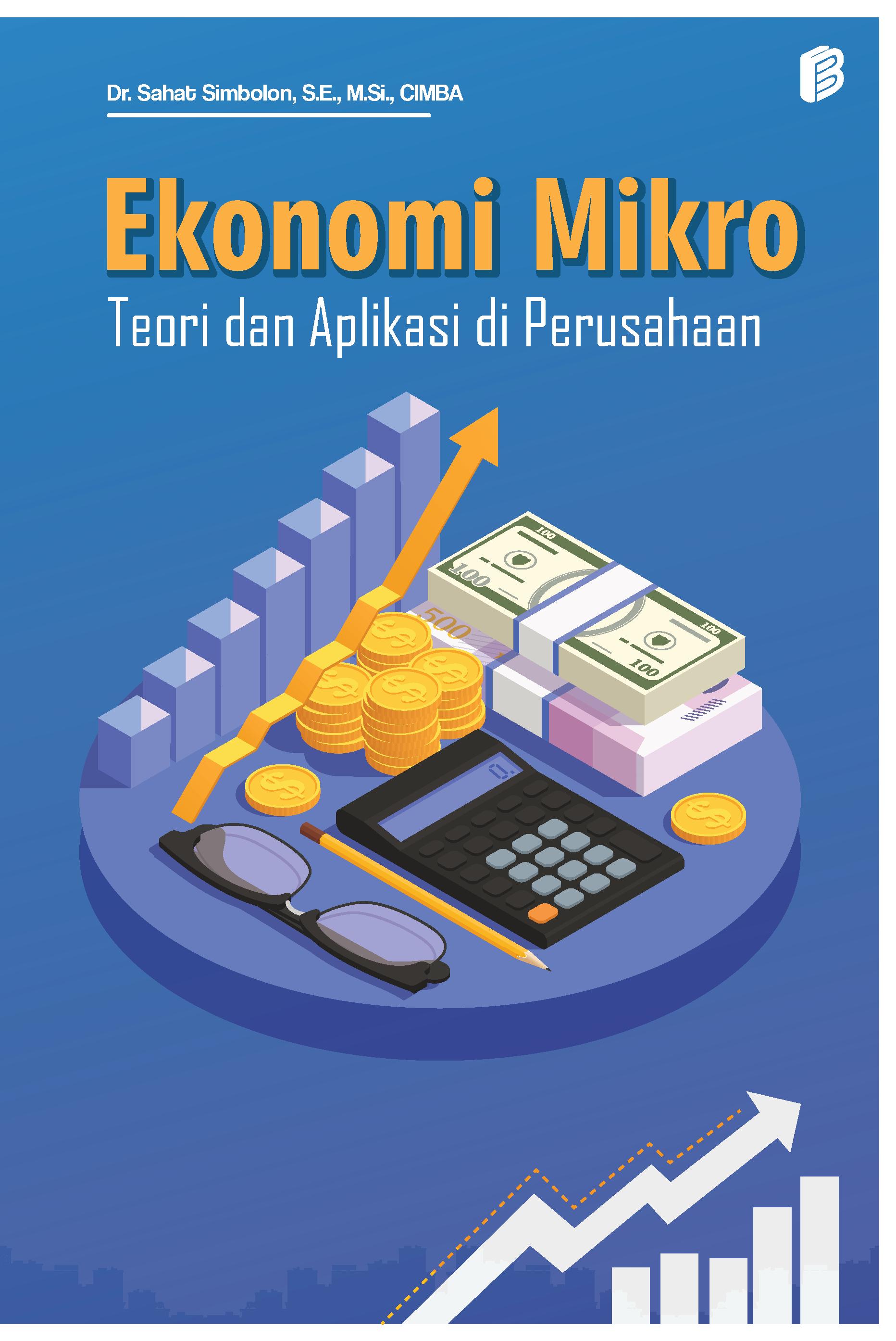 Ekonomi Mikro Teori dan Aplikasi di Perusahaan