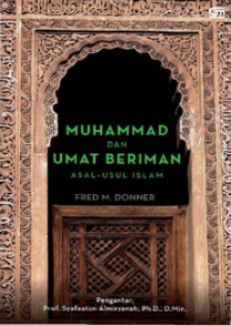 Muhammad dan Umat Beriman - Asal Usul Islam