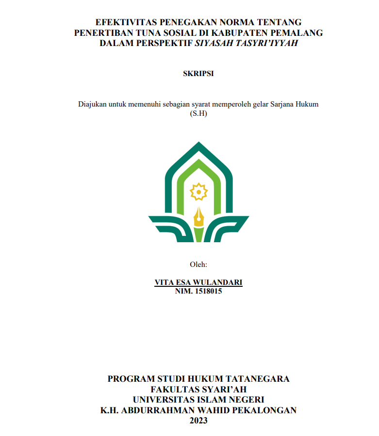 Efektivitas Penegakan Norma tentang Penertiban Tuna Sosial di Kabupaten Pemalang dalam Perspektif Siyasah Tasyri'iyyah