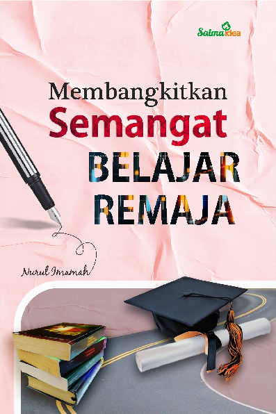 Membangkitkan Semangat Belajar Remaja