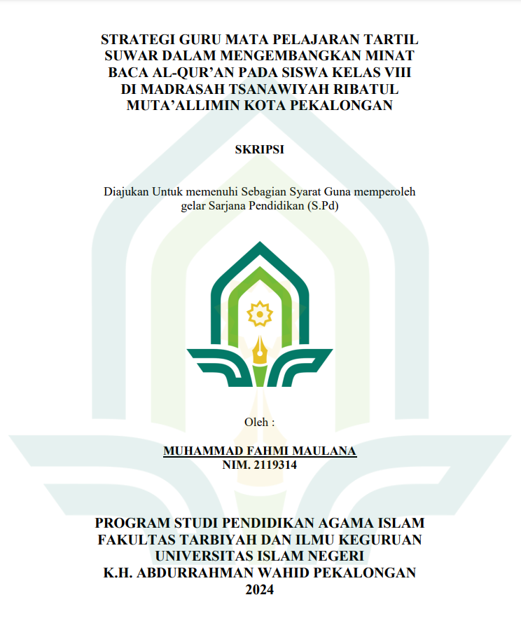 Strategi Guru Mata Pelajaran Tartil Suwar Dalam Mengembangkan Minat Baca Al-Qur'an Pada Siswa Kelas VIII Di Madrasah Tsanawiyah Ribatul Muta'allimin Kota Pekalongan