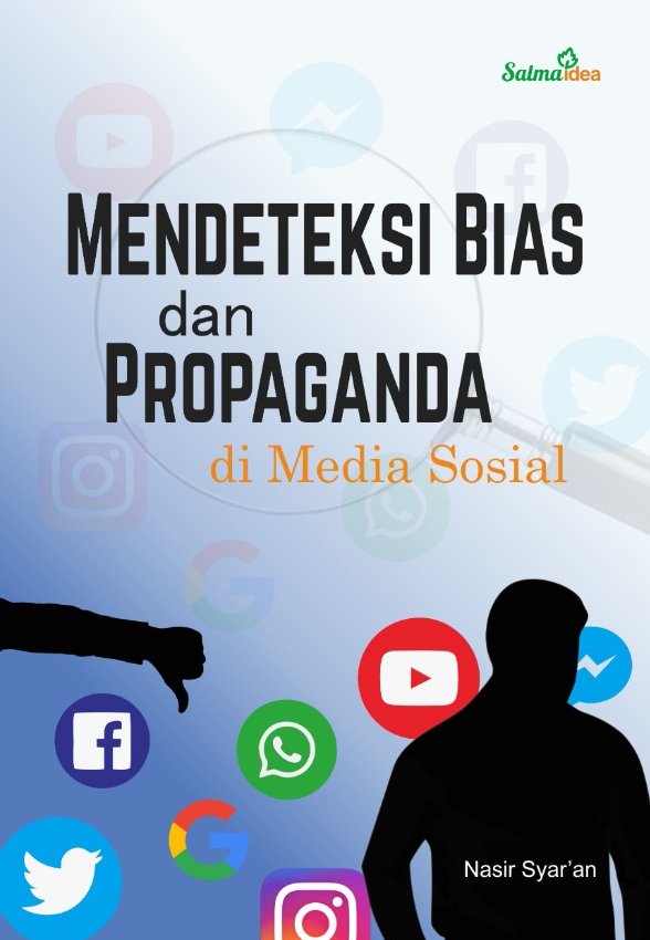 Mendeteksi Bias dan Propaganda di Media Sosial