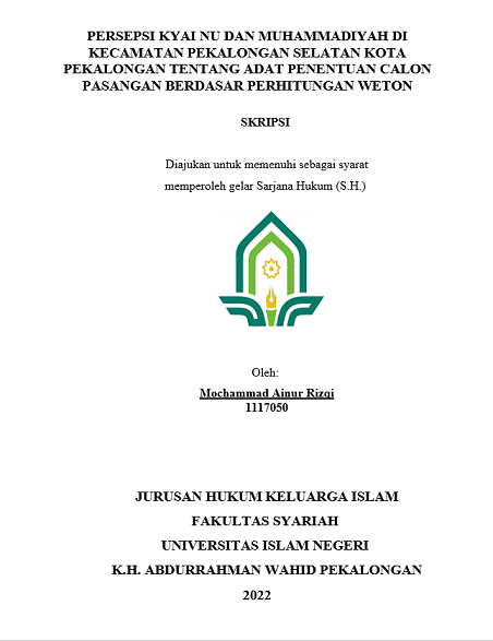 Persepsi Kyai NU DAN Muhammadiyah di Kecamatan Pekalongan Selatan Kota Pekalongan tentang Adat Penentuan Calon Pasangan Berdasarkan Perhitungan Weton