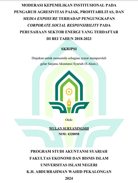 Moderasi Kepemilikan Institusional Pada Pengaruh Agresivitas Pajak, Profitabilitas, Dan Media Exposure Terhadap Pengungkapan Corporate Social Responsibility Pada Perusahaan Sektor Energi Yang Terdaftar di BEI Tahun 2012-2023