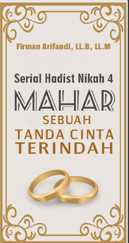 Serial Hadist Nikah 4 Mahar Sebuah Tanda Cinta Terindah