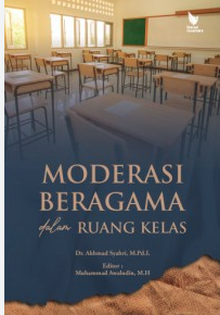 Moderasi Beragama Dalam Ruang Kelas