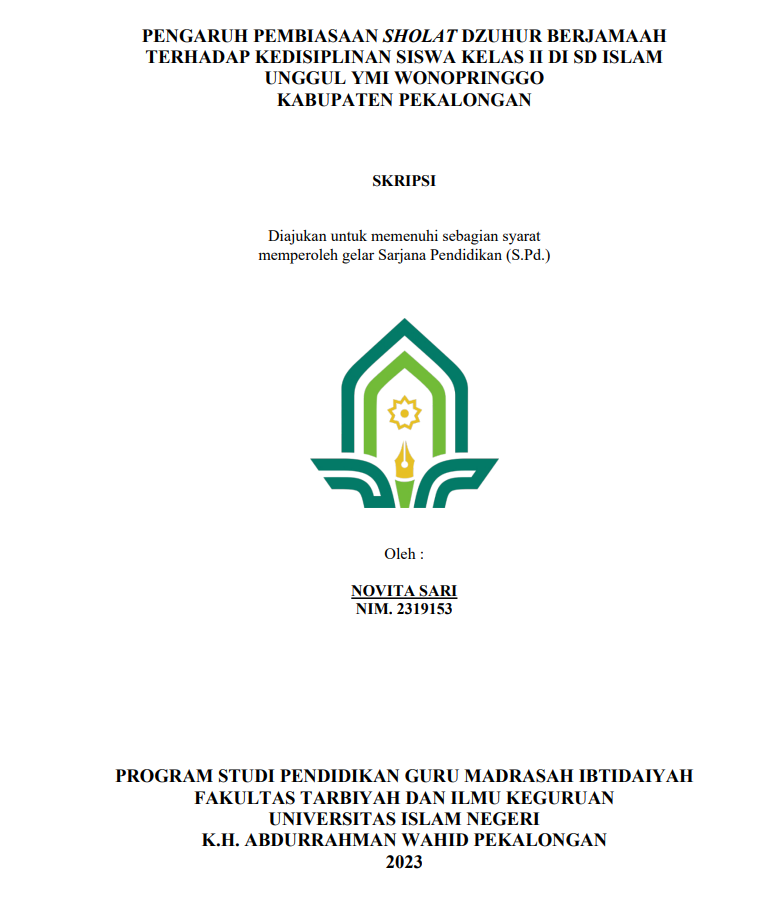 Pengaruh Pembiasaan Sholat Dzuhur Berjamaah Terhadap Kedisiplinan Siswa Kelas II Di SD Islam Unggul YMI Wonopringgo Kabupaten Pekalongan