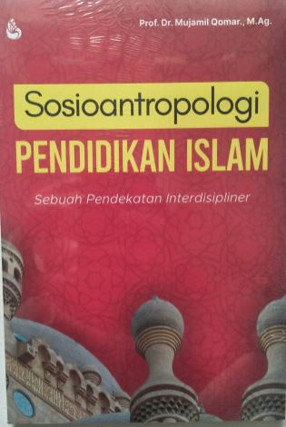 Sosioantropologi Pendidikan Islam