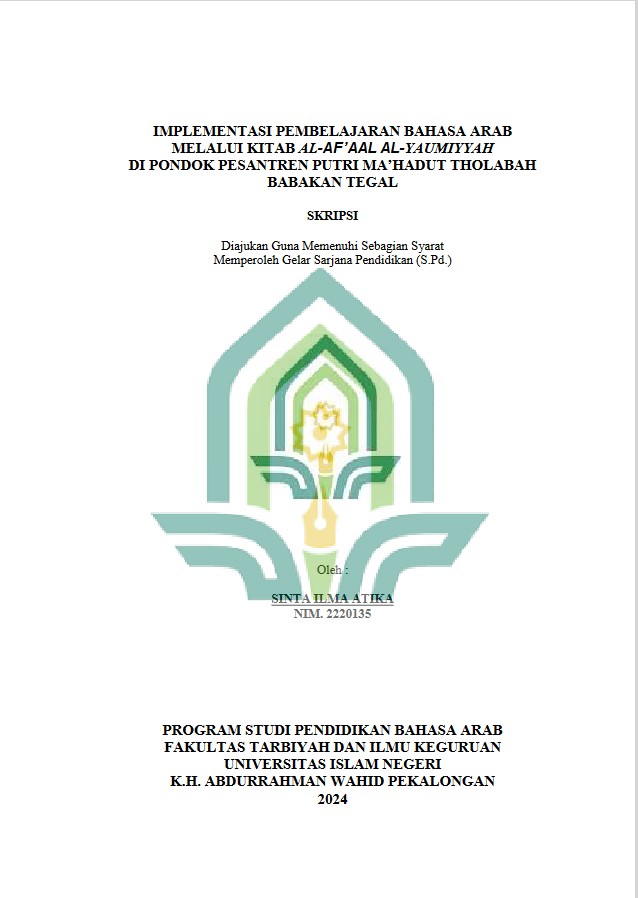 Implementasi Pembelajaran Bahasa Arab Melalui Kitab Al-Af'aal Al-Yaumiyyah Di Pondok Pesantren Putri Ma'hadut Tholabah Babakan Tegal