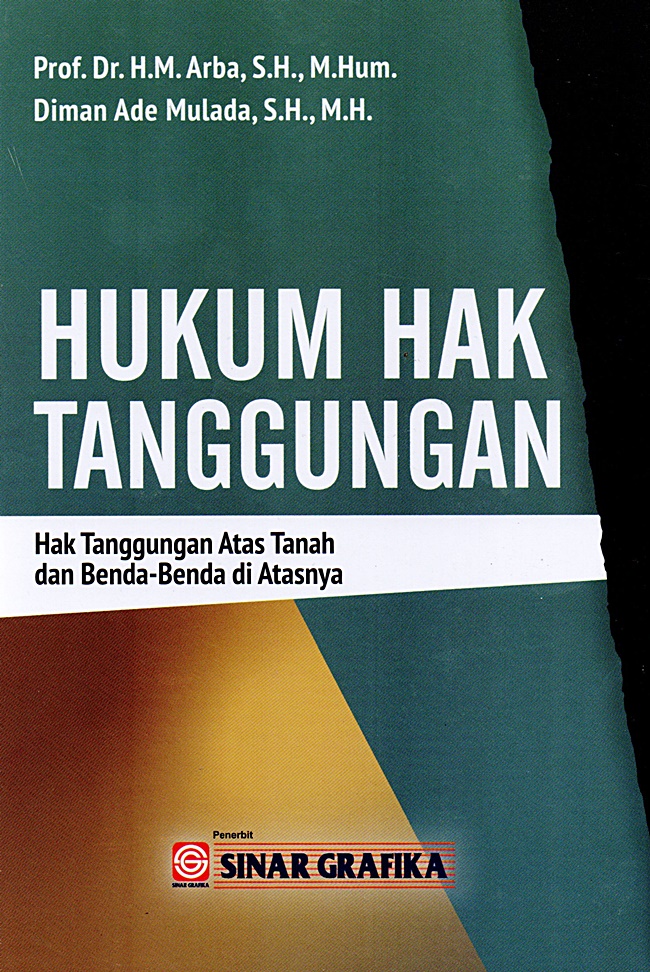 Hukum Hak Tanggungan Hak Tanggungan Atas Tanah dan Benda-Benda di Atasnya