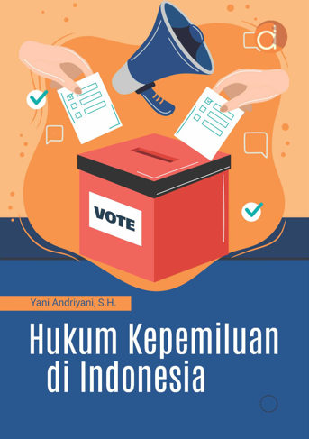 Hukum Kepemiluan di Indonesia