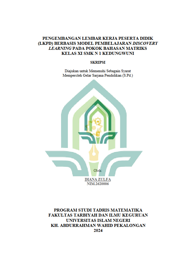 Pengembangan Lembar Kerja Peserta Didik (LKPD) Berbasis Model Pembelajaran Discovery Learning Pada Pokok Bahasan Matriks Kelas XI SMK N 1 Kedungwuni