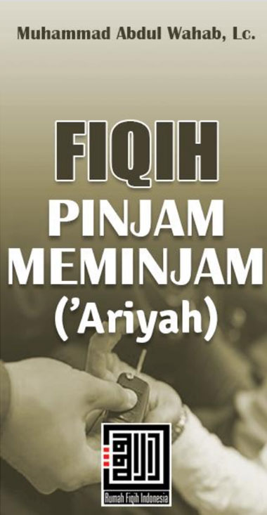 Fiqih Pinjam Meminjam('Ariyah)