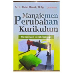 Manajemen Perubahan Kurikulum Mendesain Pembelajaran