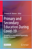 Primary and Secondary Education During Covid-19: Disruptions to Educational Opportunity During a Pandemic