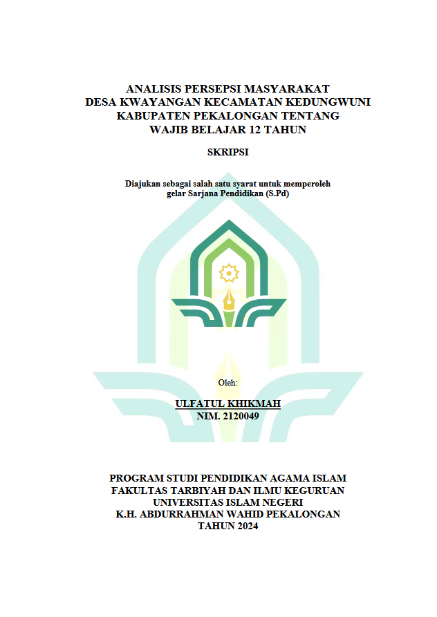 Analisis Persepsi Masyarakat Desa Kwayangan Kecamatan Kedungwuni Kabupaten Pekalongan Tentang Wajib Belajar 12 Tahun