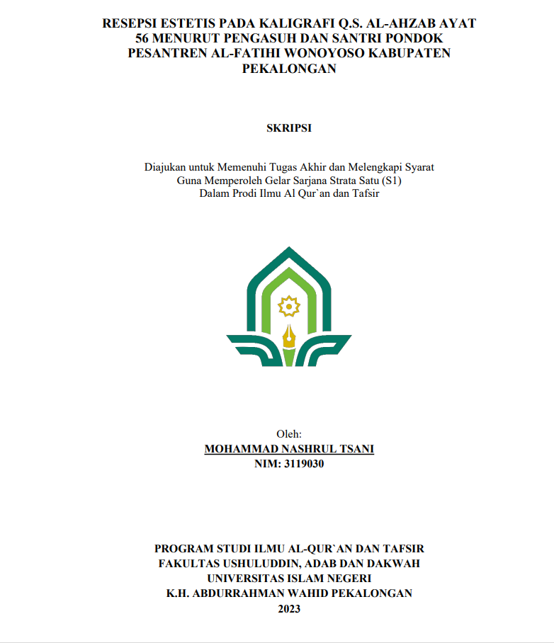 Resepsi Estetis Pada Kaligrafi Q.S. Al-Ahzab Ayat 56 Menurut Pengasuh dan Santri Pondok Pesantren Al-Fatihi Wonoyoso Kabupaten Pekalongan