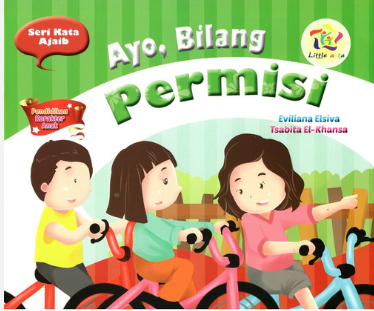 Pendidikan Karakter Anak : Ayo, Bilang Permisi