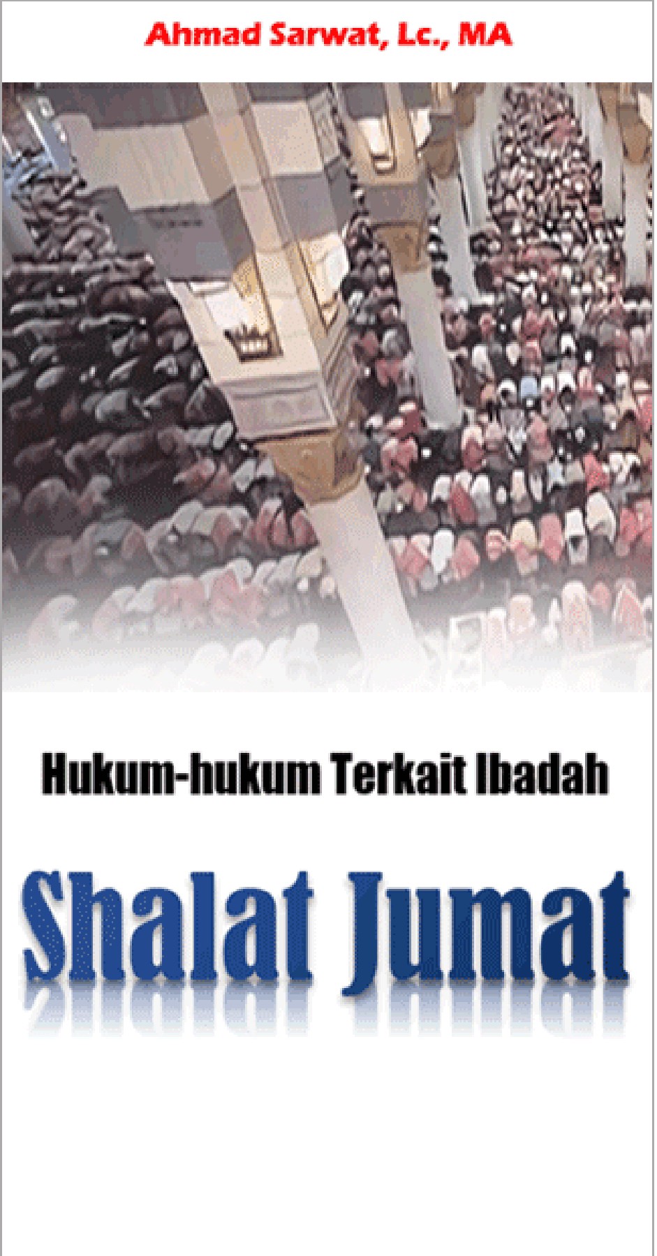 Hukum-hukum Terkait Ibadah Shalat Jumat