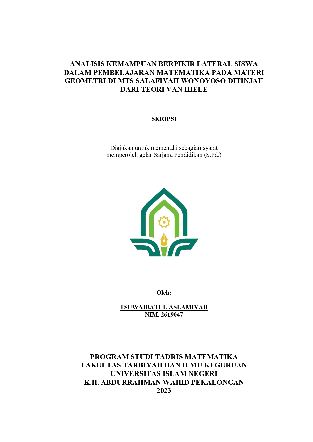 Analisis Kemampuan Berpikir Lateral Siswa dalam Pembelajaran Matematika pada Materi Geometri di MTs Salafiyah Wonoyoso Ditinjau dari Teori Van Hiele