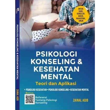 Psikologi Konseling & Kesehatan Mental: Teori Dan Aplikasi