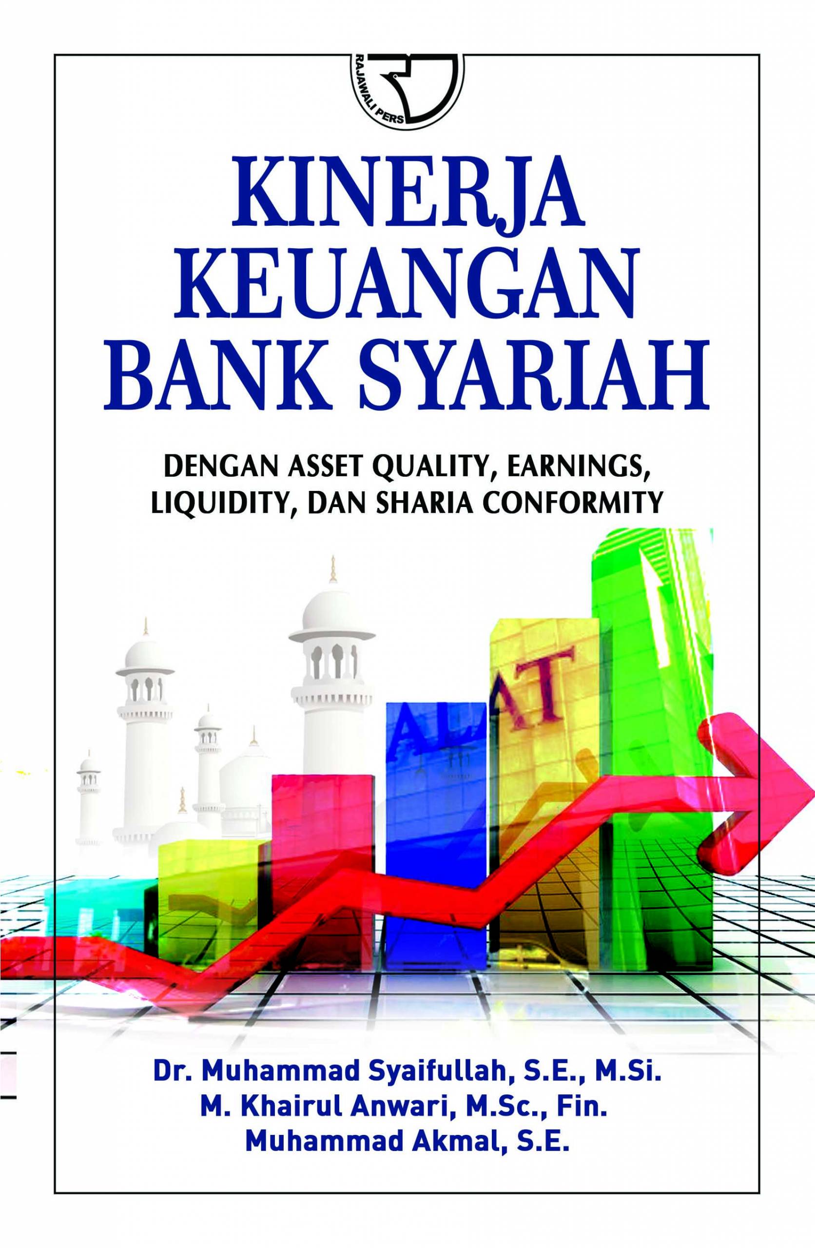 Kinerja Keuangan Bank Syariah Dengan Asset Quality, Earnings, Liquidity, dan Sharia Conformity