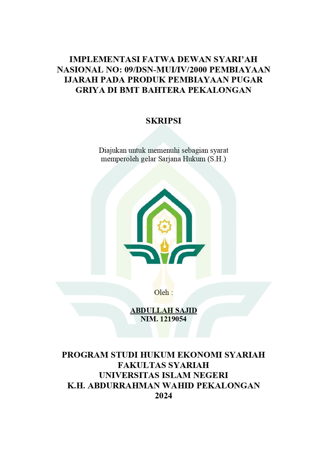 Implementasi fatwa Dewan Syari’ah Nasional No: 09/DSN-MUI/IV/2000 pembiayaan ijarah pada produk pembiayaan Pugar Griya di BMT Bahtera Pekalongan